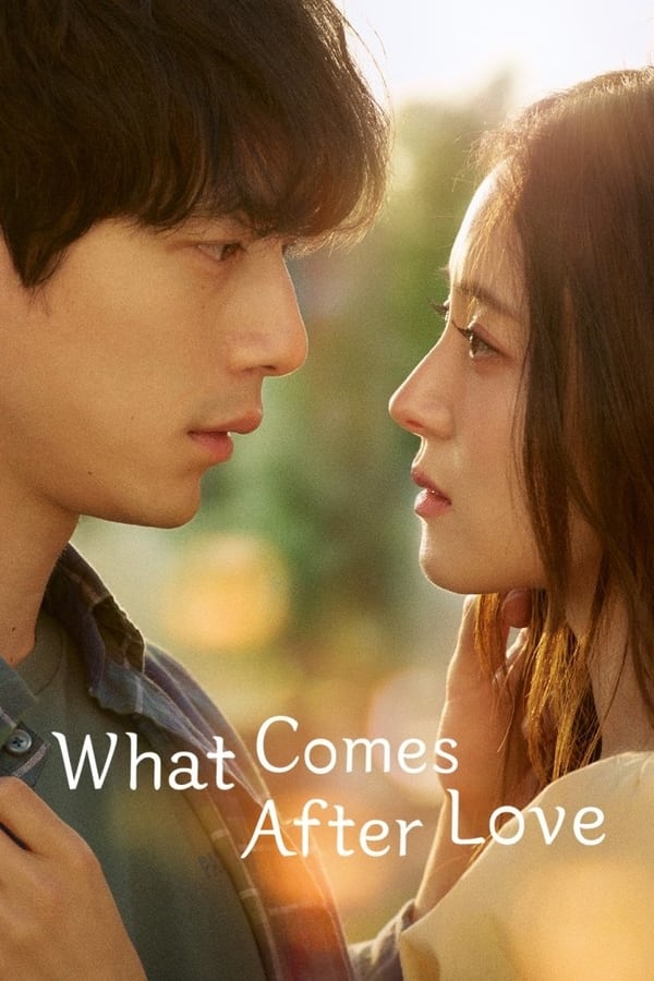 What Comes After Love (K Drama)