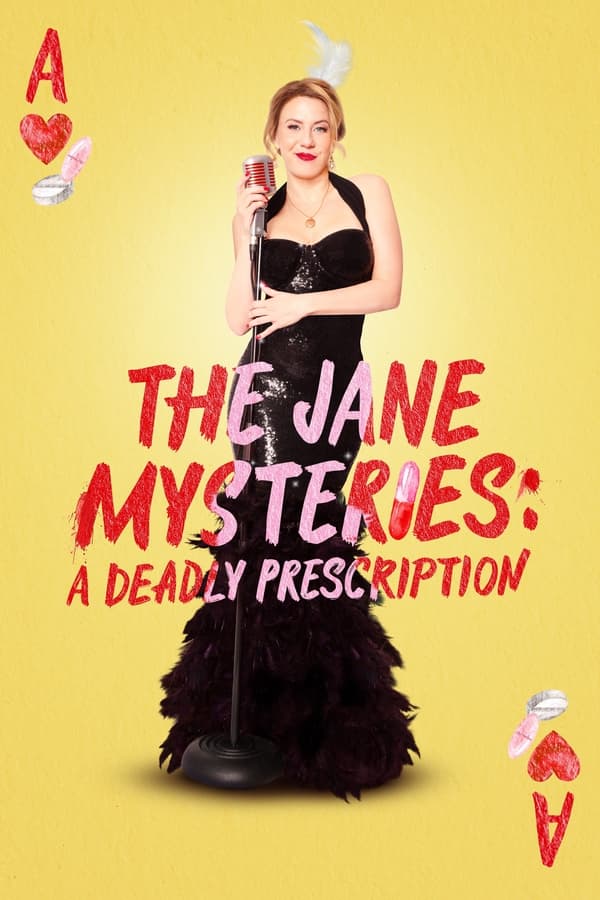 The Jane Mysteries: A Deadly Prescription (2024) - Hollywood Movie