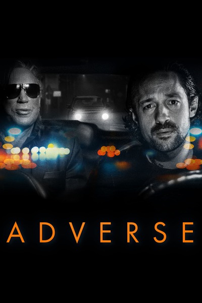 Adverse (2021) – Hollywood Movie