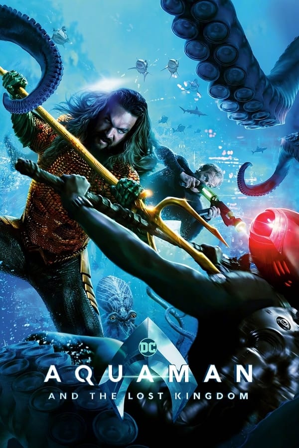 Aquaman and the Lost Kingdom (2023) - Hollywood movie