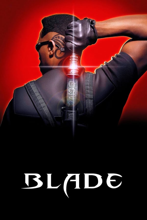 Blade (1998) - Hollywood movie