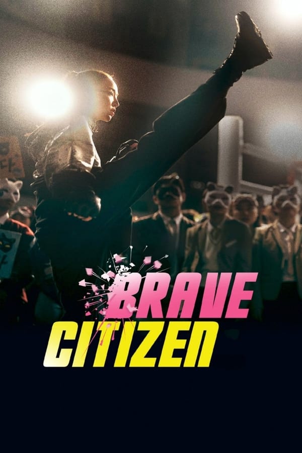 Brave Citizen (2023) - Korean movie