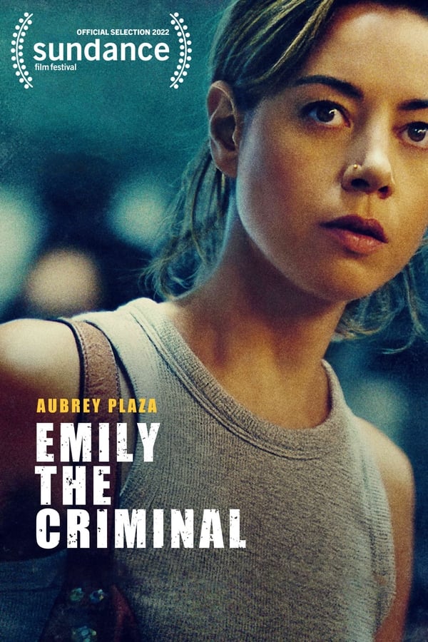 Emily the Criminal  (2023)