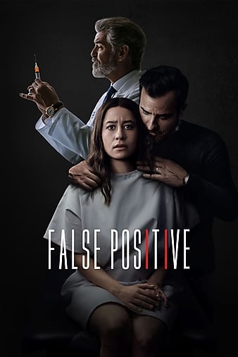 False positive (2021) - Hollywood movie