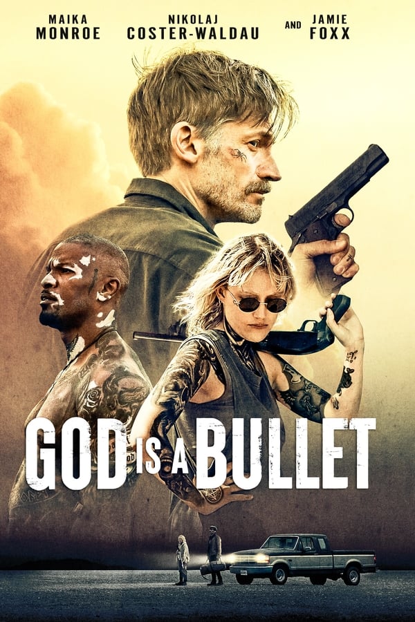 God is a Bullet (2023) - Hollywood movie