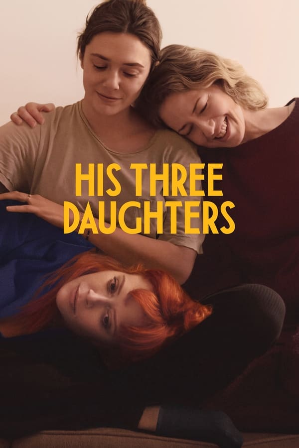 His Three Daughthers (2024) - Hollywood Movie