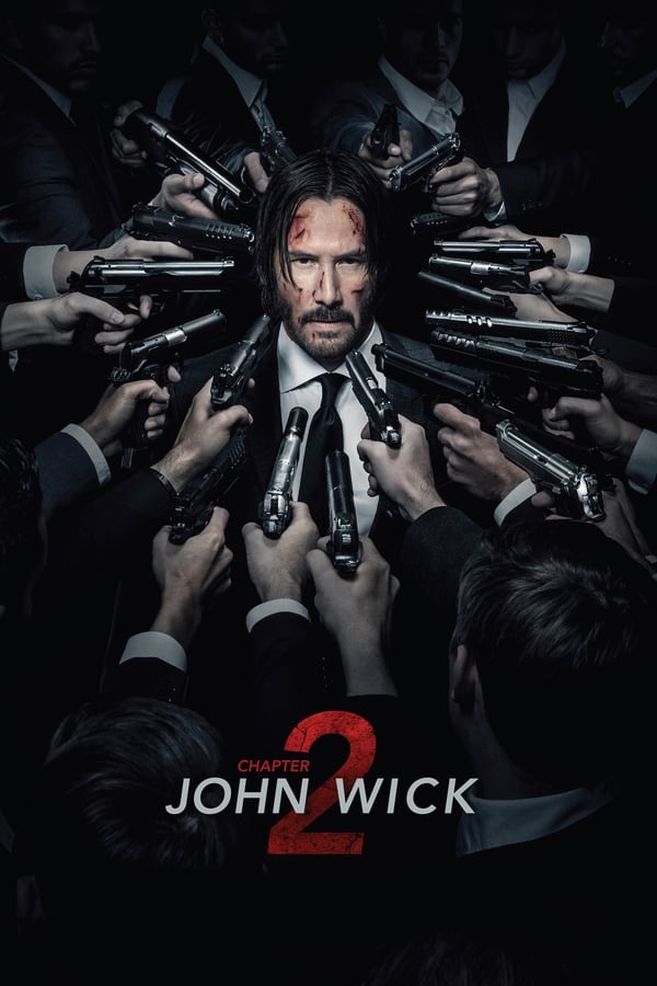 John Wick Chapter 2 (2017) - Hollywood movie