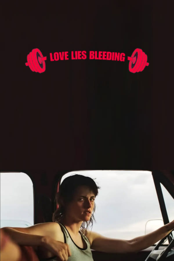 Love Lies Bleeding (2024)