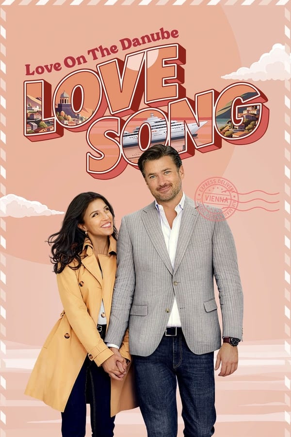 Love on the Danube: Love Song (2024 - Hollywood Movie