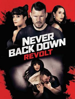 Never Back Down: Revolt (2021) – Hollywood Movie