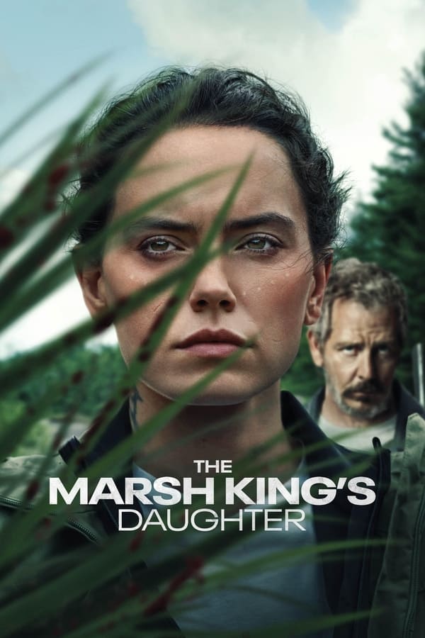 The Marsh King’s Daughter (2023) - Hollywood movie